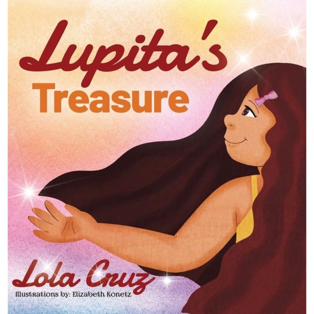 Lupita's Treasure -- Lola Cruz